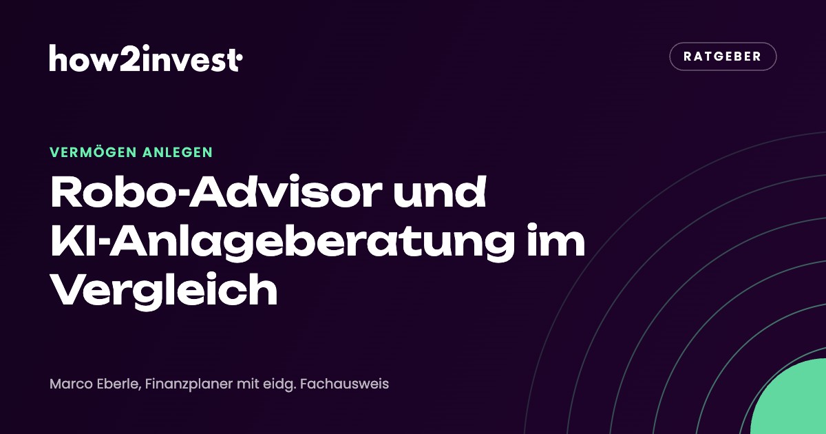 Robo-Advisor und KI-Anlageberatung im Vergleich. how2invest Ratgeber